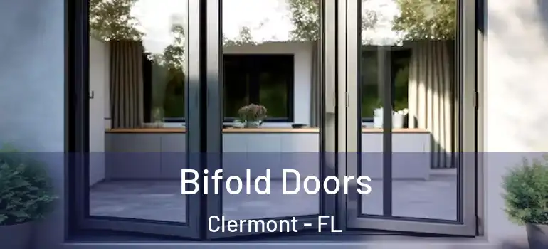 Bifold Doors Clermont - FL