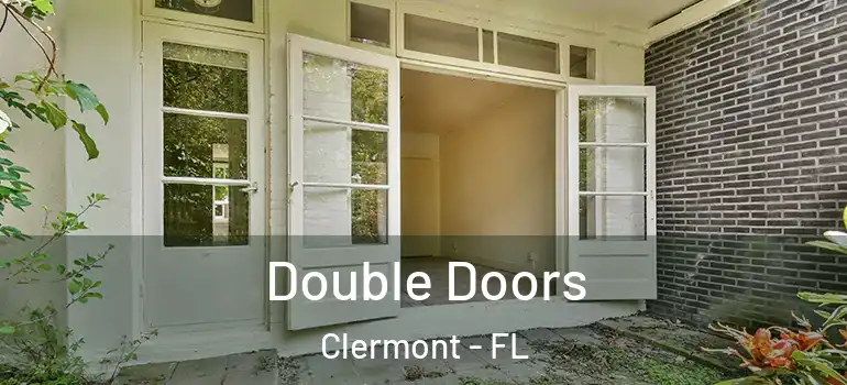 Double Doors Clermont - FL