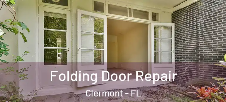 Folding Door Repair Clermont - FL