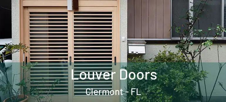 Louver Doors Clermont - FL