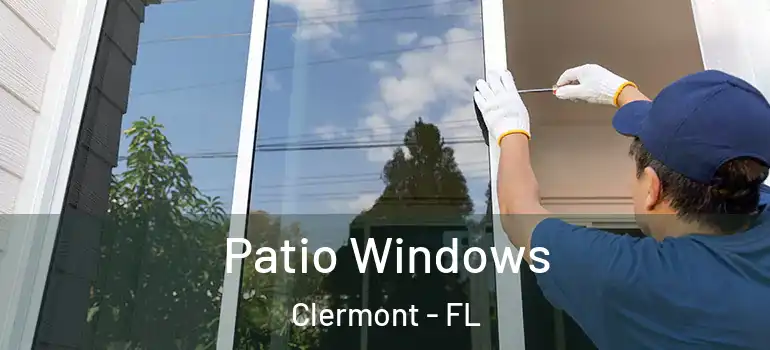 Patio Windows Clermont - FL