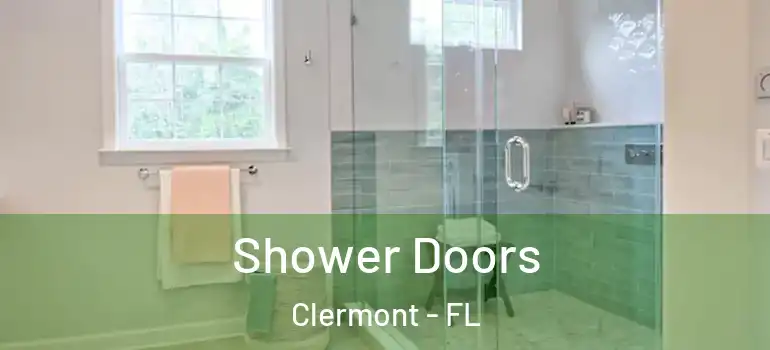 Shower Doors Clermont - FL